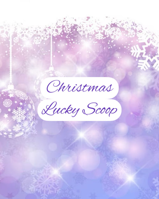 Christmas Lucky Scoop! 🎄